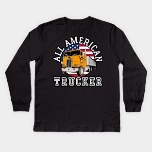 ALL AMERICAN TRUCKER PATRIOTIC 4TH OF JULY TRUCK DRIVER UNISEX TEE Kids Long Sleeve T-Shirt